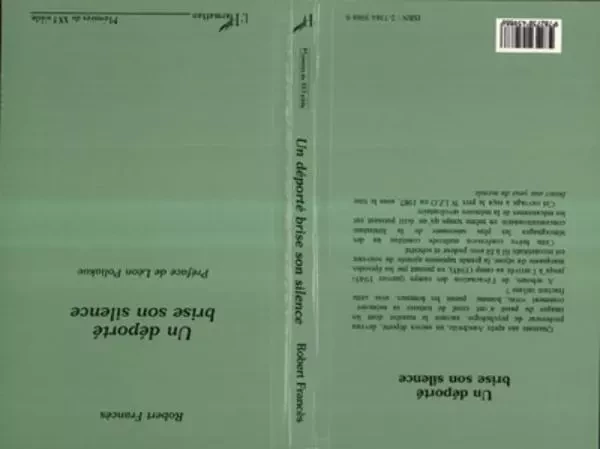 Un déporté brise son silence - Robert Francès - Editions L'Harmattan