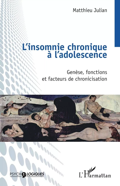 L’insomnie chronique à l’adolescence - Matthieu Julian - Editions L'Harmattan