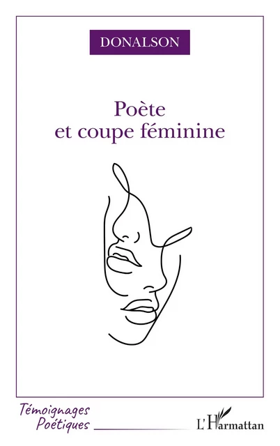 Poète et coupe féminine - Jacques Donalson Adjahoung Aliakouo - Editions L'Harmattan