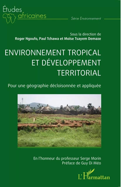 Environnement tropical et développement territorial -  - Editions L'Harmattan