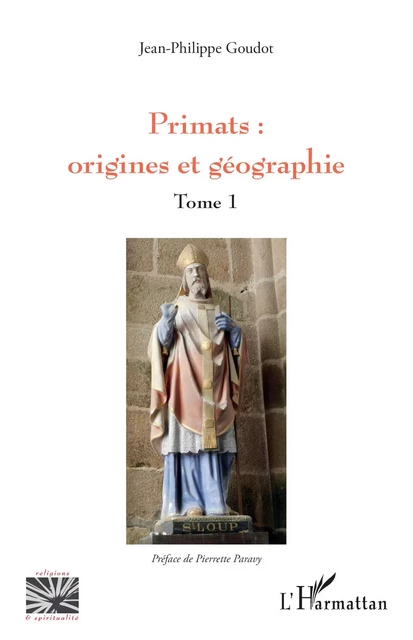 Primats : origines et géographie - Jean-Philippe Goudot - Editions L'Harmattan