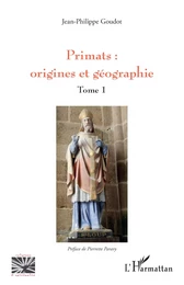 Primats : origines et géographie