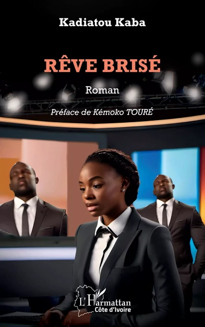 Rêve brisé - Kadiatou Kaba - Editions L'Harmattan