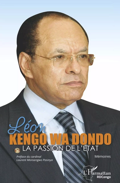 La passion de l'Etat - Léon Kengo wa Dondo - Editions L'Harmattan