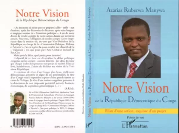 Notre vision de la République Démocratique du Congo - Azarias Ruberwa Manywa - Editions L'Harmattan