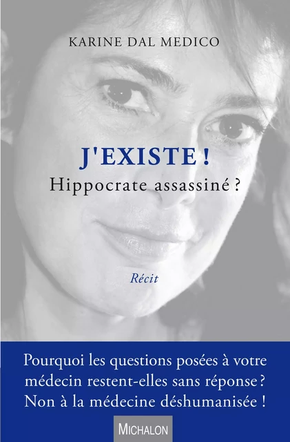 J'existe ! - Karine Dal Medico - Michalon