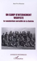 Un camp d'internement vichyste