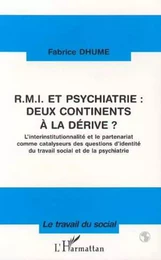 RMI et psychiatrie : deux continents à la dérive ?