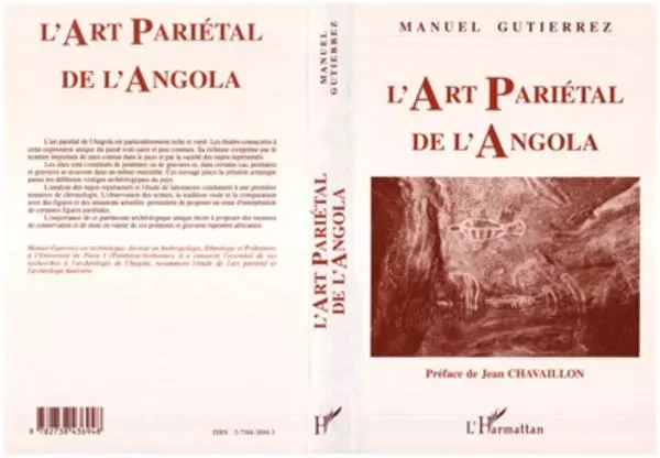 L'art pariétal de l'Angola - Manuel Gutierrez - Editions L'Harmattan