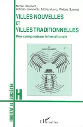 VILLES NOUVELLES ET VILLES TRADITIONNELLES