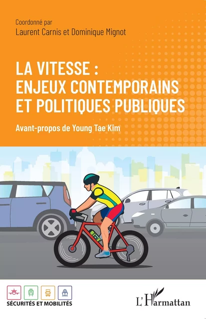 La vitesse : enjeux contemporains et politiques publiques -  - Editions L'Harmattan