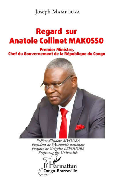 Regard sur Anatole Collinet MAKOSSO - Joseph Mampouya - Editions L'Harmattan