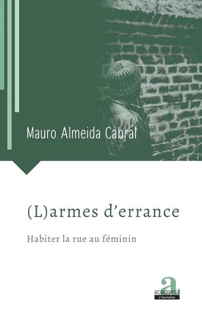 (L)armes d'errance - Mauro Almeida Cabral - Academia