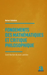 Fondements des mathématiques et critique philosophique