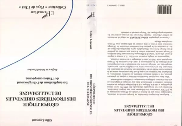 Géopolitique des Frontières Orientales de l'Allemagne - Gilles Lepesant - Editions L'Harmattan