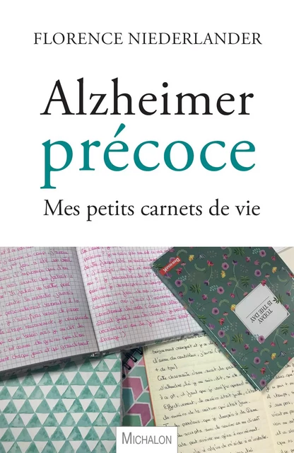 Alzheimer précoce - Florence Niederlander - Michalon