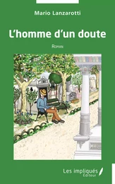 L’homme d’un doute