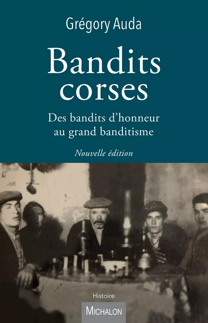 Bandits corses - Grégory Auda - Michalon