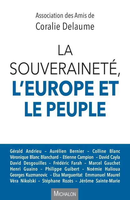 La souverainté, l'Europe et le peuple -  Association des Amis de Coralie Delaume - Michalon