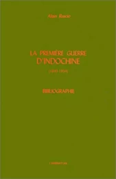 La Première Guerre d'Indochine (1945-1954)