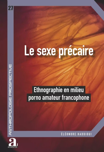 Le sexe précaire - Eléonore Haddioui - Academia