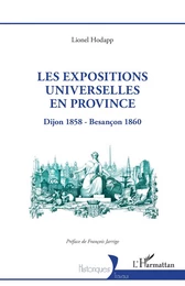 Les expositions universelles en province