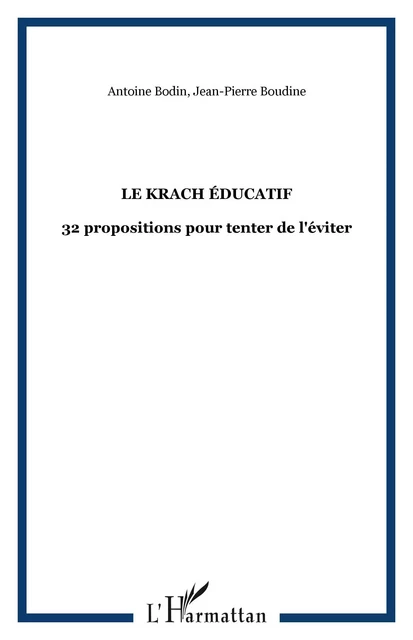 Le krach éducatif - Jean-Pierre Boudine - Editions L'Harmattan