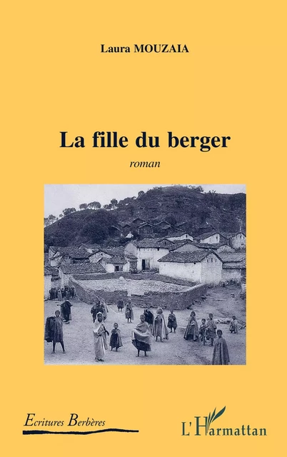 La fille du berger (Roman) - laura Mouzaia - Editions L'Harmattan