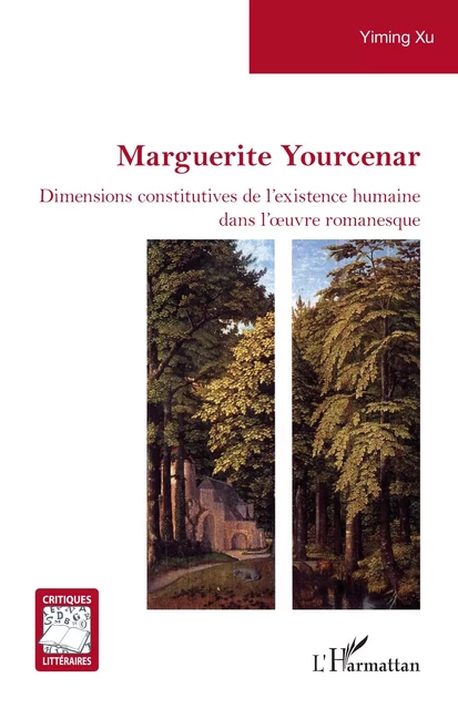 Marguerite Yourcenar - Yiming Xu - Editions L'Harmattan