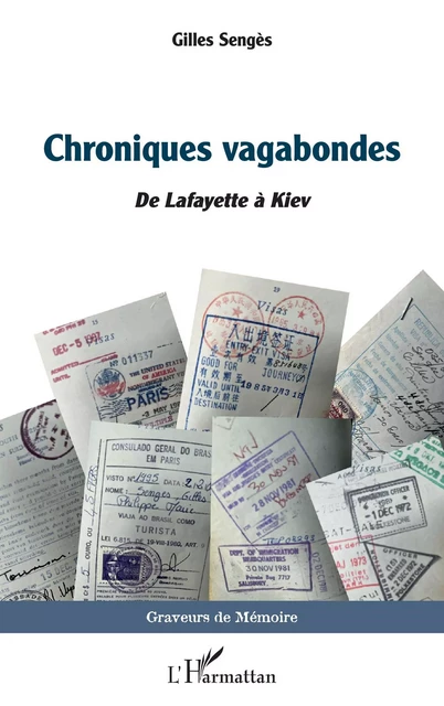 Chroniques vagabondes - Gilles Sengès - Editions L'Harmattan