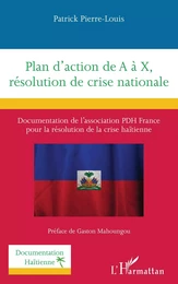 Plan d'action de A à X, résolution de crise nationale