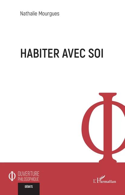 Habiter avec soi - Nathalie Mourgues - Editions L'Harmattan