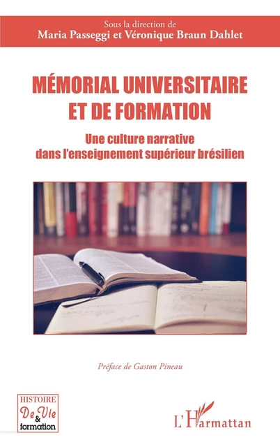 Mémorial universitaire et de formation - Maria Passeggi, Véronique Braun Dahlet - Editions L'Harmattan