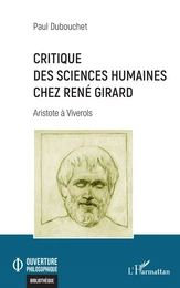 Critique des sciences humaines chez René Girard