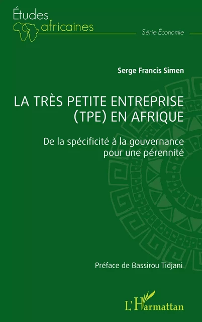 La très petite entreprise (TPE) en Afrique - Serge Francis Simen - Editions L'Harmattan