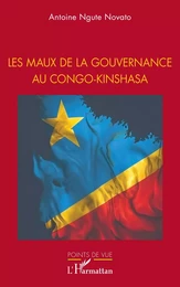 Les maux de la gouvernance au Congo-Kinshasa