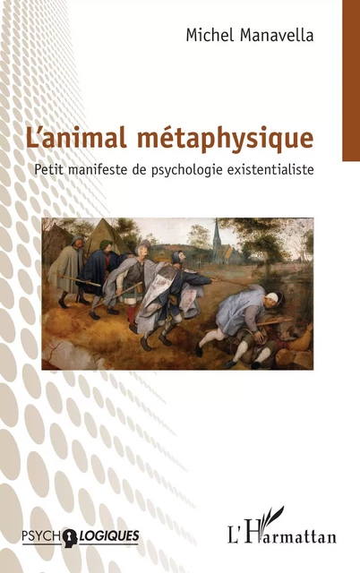 L’animal métaphysique - Michel Manavella - Editions L'Harmattan