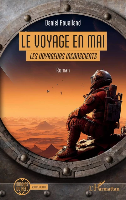 Le voyage en Mai - Daniel Roualland - Editions L'Harmattan