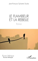 Le flambeur et la rebelle