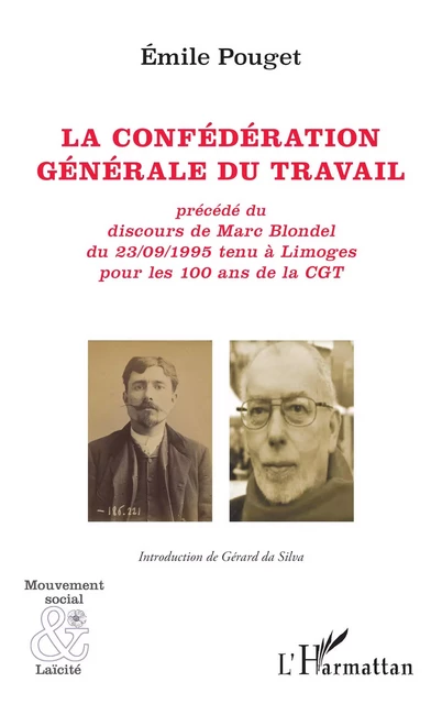 La confédération générale du travail - Émile Pouget - Editions L'Harmattan