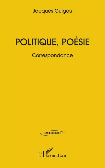 Politique, poésie - Jacques Guigou - Editions L'Harmattan