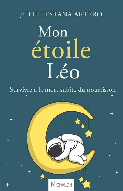 Mon Etoile Léo - Julie Pestana Artero - Michalon