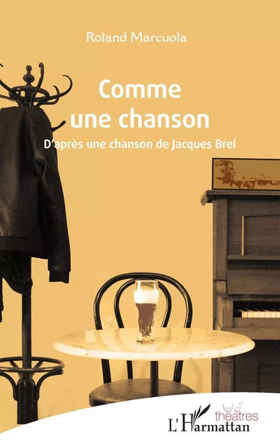 Comme une chanson - Roland Marcuola - Editions L'Harmattan