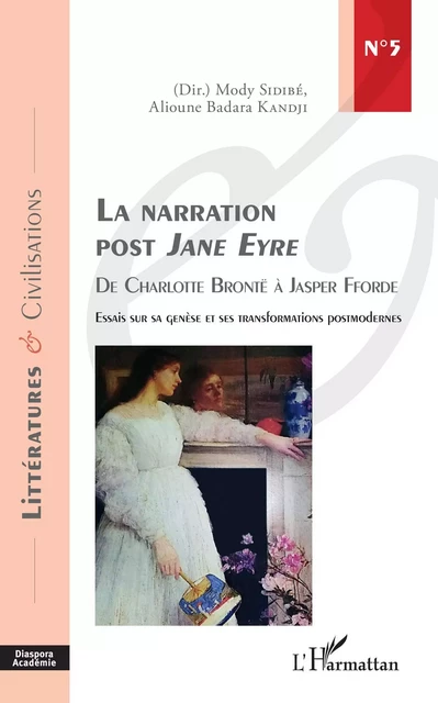 La narration post Jane Eyre - Alioune Badara Kandji,  Sidibe mody - Editions L'Harmattan