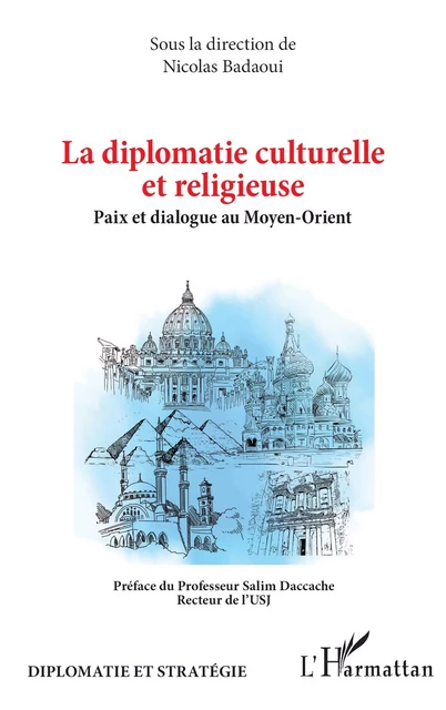 La diplomatie culturelle et religieuse -  - Editions L'Harmattan