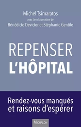 Repenser l'hôpital