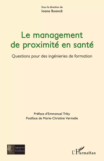 Le management de proximité en santé - Ioana Boanca - Editions L'Harmattan