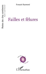 Failles et fêlures