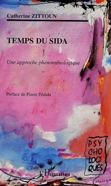 TEMPS DU SIDA - Catherine Zittoun - Editions L'Harmattan