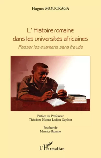 L'histoire romaine dans les universités africaines - Hugues Mouckaga - Editions L'Harmattan